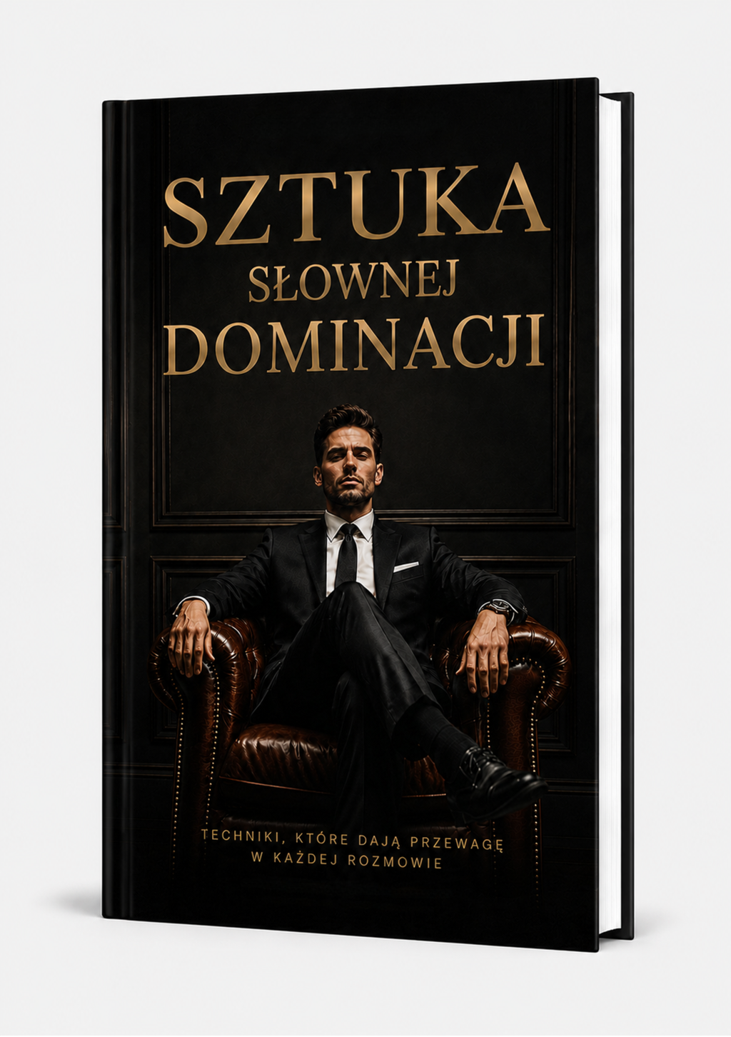 Sztuka Słownej Dominacji. 39 Technik Kontroli Rozmowy, Autorytetu i Mentalnej Przewagi - eBook